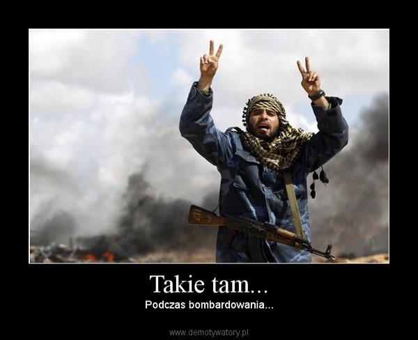 Takie tam... – Podczas bombardowania... 