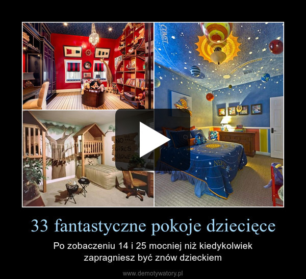 33 fantastyczne pokoje dziecięce – Po zobaczeniu 14 i 25 mocniej niż kiedykolwiekzapragniesz być znów dzieckiem 