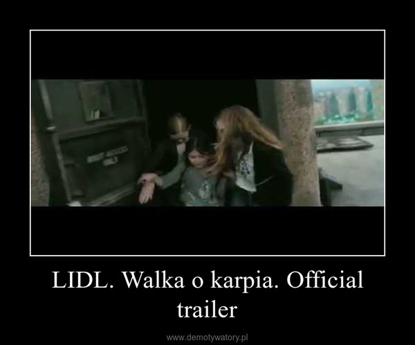 LIDL. Walka o karpia. Official trailer –  