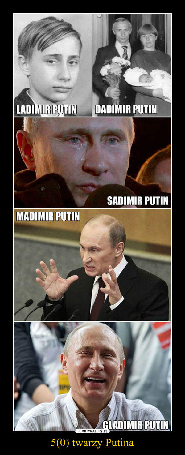 5(0) twarzy Putina –  