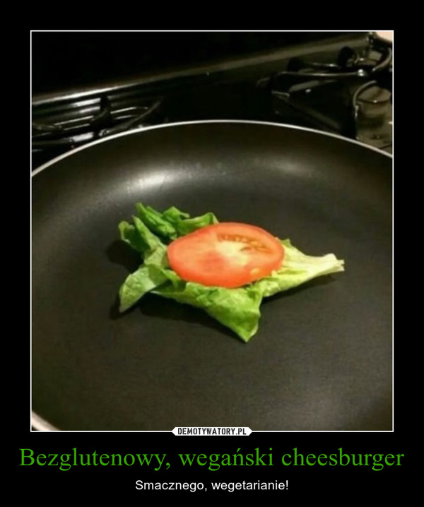 Bezglutenowy, wegański cheesburger – Smacznego, wegetarianie! 