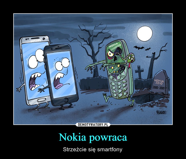 Nokia powraca – Strzeżcie się smartfony 