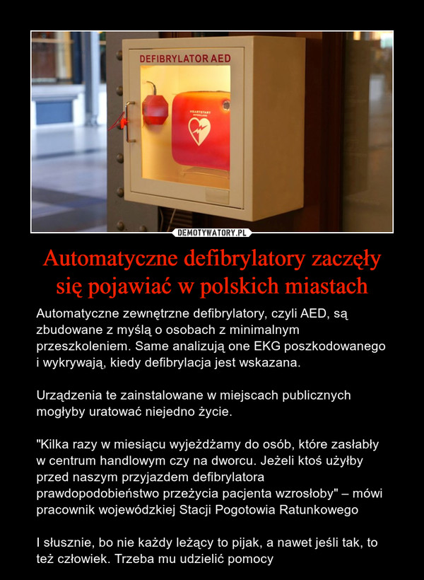 Automatyczne defibrylatory zaczęły
się pojawiać w polskich miastach