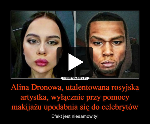 Alina Dronowa, utalentowana rosyjska artystka, wyłącznie przy pomocy makijażu upodabnia się do celebrytów – Efekt jest niesamowity! 