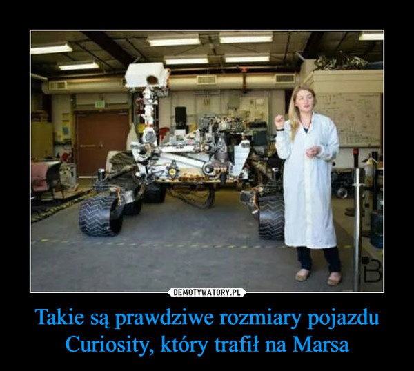 Takie są prawdziwe rozmiary pojazdu Curiosity, który trafił na Marsa –  