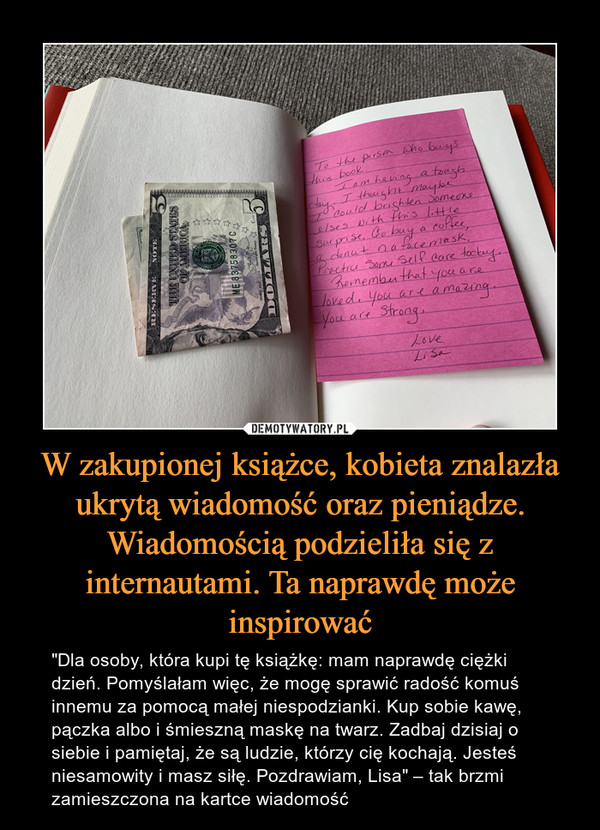 W zakupionej książce, kobieta znalazła ukrytą wiadomość oraz pieniądze. Wiadomością podzieliła się z internautami. Ta naprawdę może inspirować