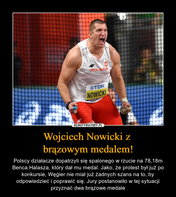 Wojciech Nowicki z 
brązowym medalem!