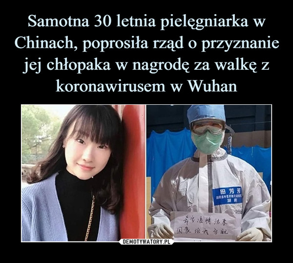 Samotna 30 letnia pielęgniarka w Chinach, poprosiła rząd o przyznanie jej chłopaka w nagrodę za walkę z koronawirusem w Wuhan