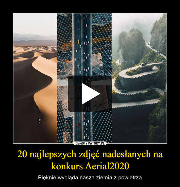 20 najlepszych zdjęć nadesłanych na konkurs Aerial2020 – Pięknie wygląda nasza ziemia z powietrza 