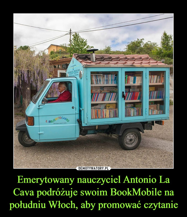 Emerytowany nauczyciel Antonio La Cava podróżuje swoim BookMobile na południu Włoch, aby promować czytanie