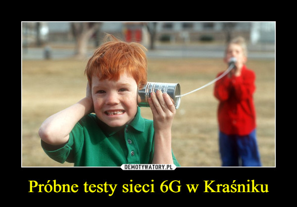 Próbne testy sieci 6G w Kraśniku –  