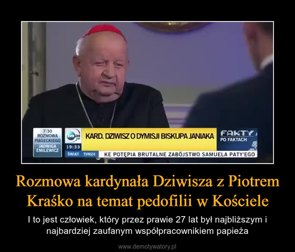 Rozmowa kardynała Dziwisza z Piotrem Kraśko na temat pedofilii w Kościele – I to jest człowiek, który przez prawie 27 lat był najbliższym i najbardziej zaufanym współpracownikiem papieża 