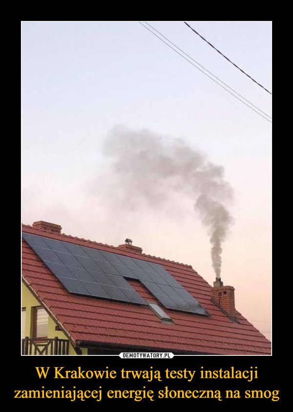 W Krakowie trwają testy instalacji zamieniającej energię słoneczną na smog