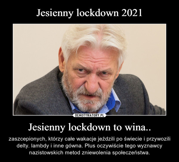 Jesienny lockdown 2021 Jesienny lockdown to wina..