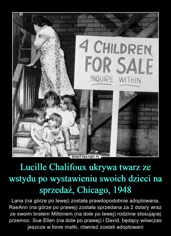 Lucille Chalifoux ukrywa twarz ze wstydu po wystawieniu swoich dzieci na sprzedaż, Chicago, 1948