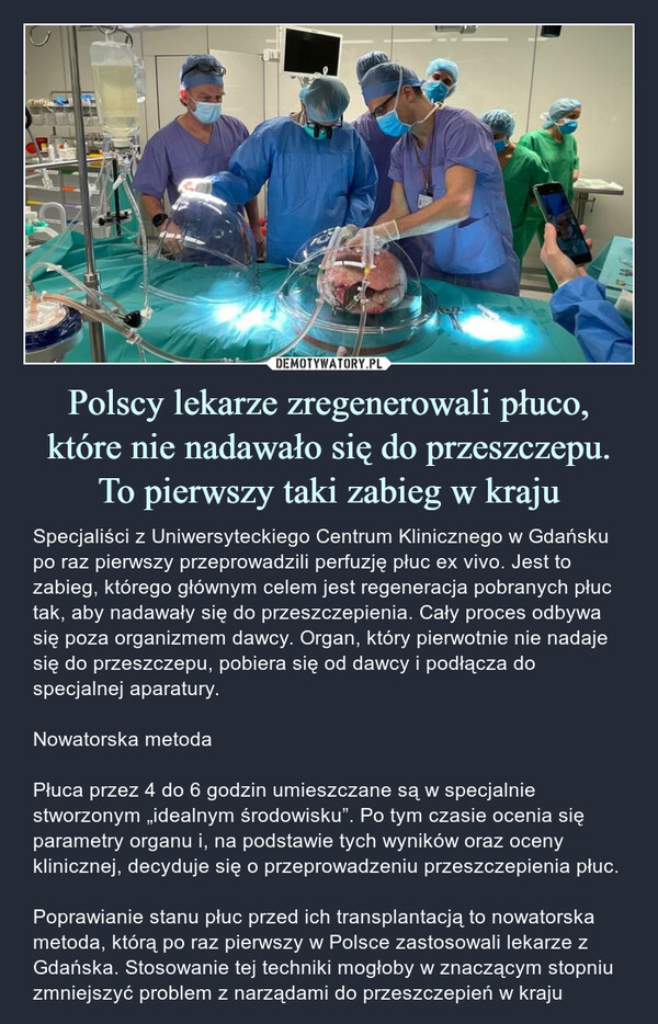 Polscy lekarze zregenerowali płuco, które nie nadawało się do przeszczepu. To pierwszy taki zabieg w kraju