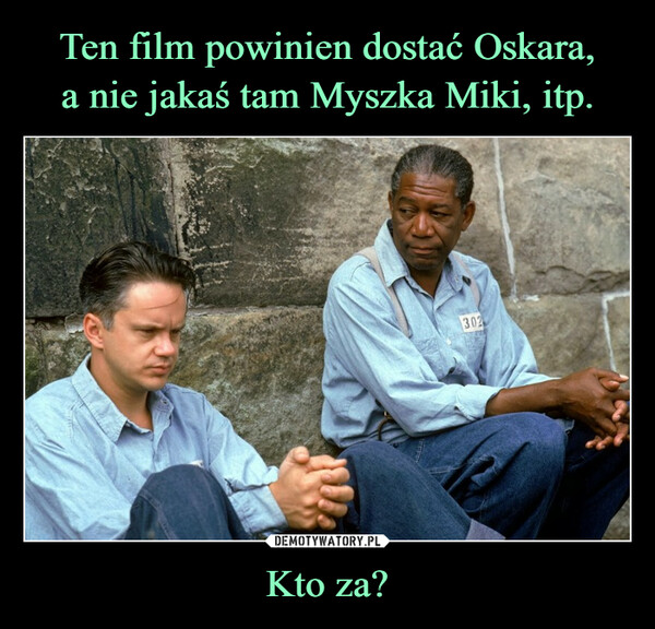 Kto za? –  