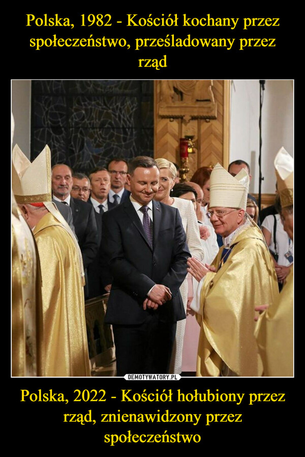 Polska, 2022 - Kościół hołubiony przez rząd, znienawidzony przez społeczeństwo –  