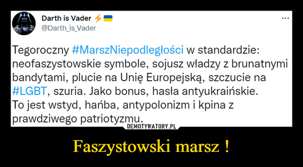 Faszystowski marsz ! –  