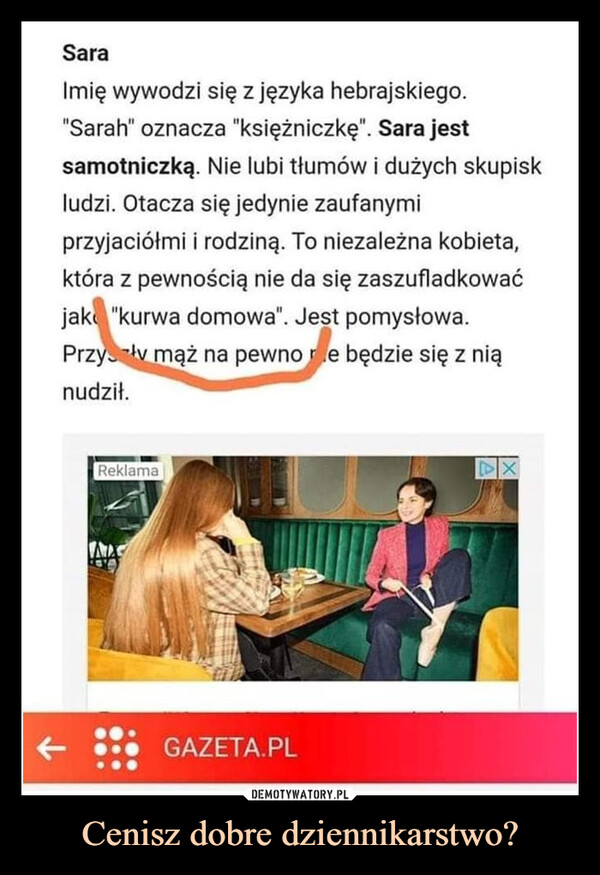 Cenisz dobre dziennikarstwo? –  sara imię wywodzi się z języka hebrajskiego