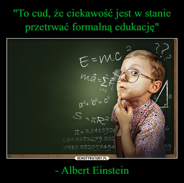 - Albert Einstein –  