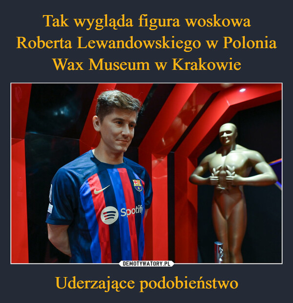 Tak wygląda figura woskowa Roberta Lewandowskiego w Polonia Wax Museum w Krakowie Uderzające podobieństwo