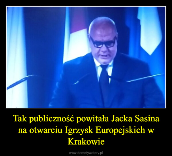 Tak publiczność powitała Jacka Sasina na otwarciu Igrzysk Europejskich w Krakowie –  