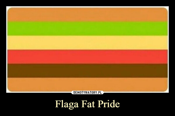 Flaga Fat Pride –  