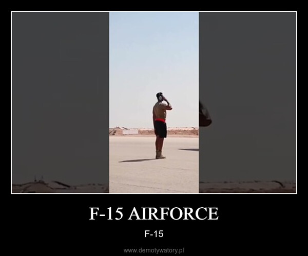 F-15 AIRFORCE – F-15 