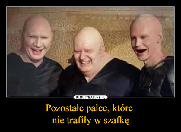 Pozostałe palce, które nie trafiły w szafkę –  